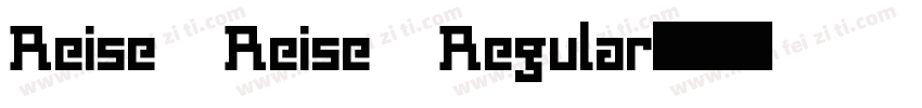 Reise Reise Regular字体转换